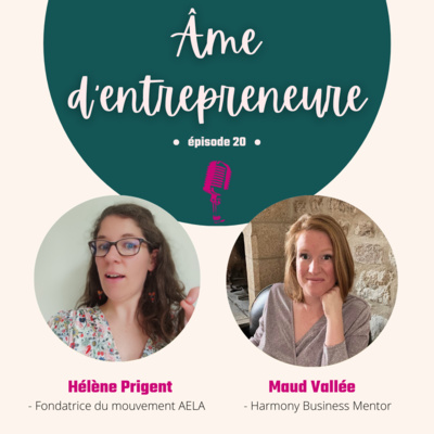 #E20- L'évolution d'une entreprise - avec Maud Vallée
