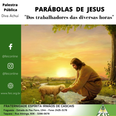 Parábolas de Jesus 03 – Dos Trabalhadores das Diversas Horas