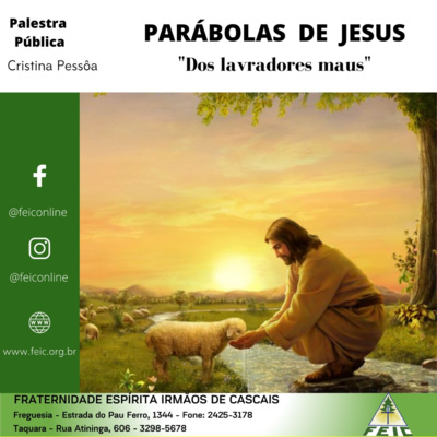 Parábolas de Jesus 04 – Dos Lavradores Maus