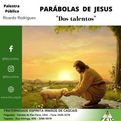 Parábolas de Jesus 07 – Dos Talentos