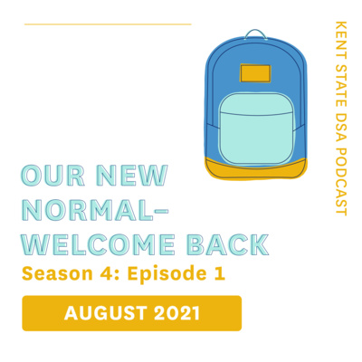 S4, E1: Our New Normal, Welcome Back!