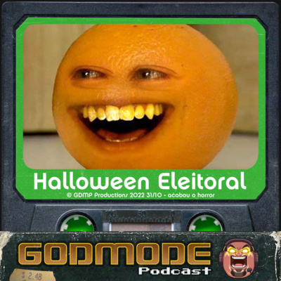 Godmode - Halloween Eleitoral