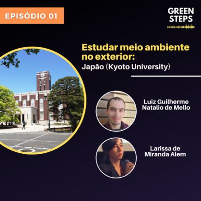 Estudar Meio Ambiente no Japão, Kyoto University - Green Steps #01