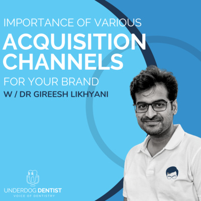 The Underdog Dentist Show - Dentistry, Dental Marketing & Business Podcast from Gireesh Likhyani