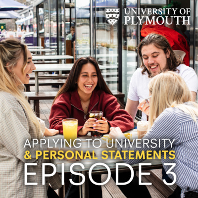 Episode 3 - Applying to University and Personal Statements episode artwork