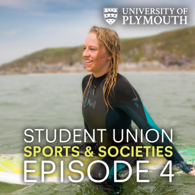 Episode 4 - Student Union Sports and Societies episode artwork