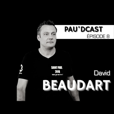SAISON 1 - EP #8 / David BEAUDART - Basket Never Dies