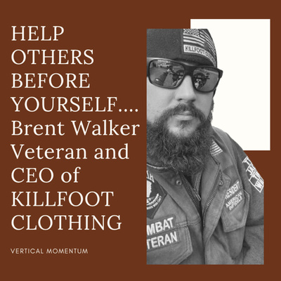 How to be resilient when life tries to KILL YOU with KILLFOOT CLOTHING CEO Brent Walker