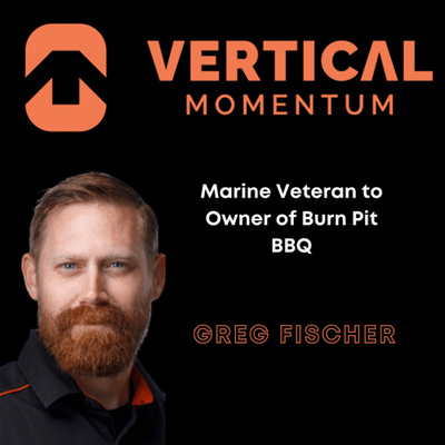 Burn Pit…..BBQ with Vetprenuer Greg Fischer