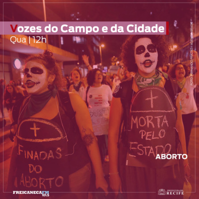Vozes do Campo e da Cidade - Aborto episode artwork