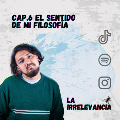 Cap. 6 El sentido de mi filosofía