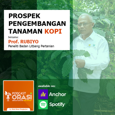 Ep.#6 - Prospek Pengembangan Tanaman Kopi episode artwork