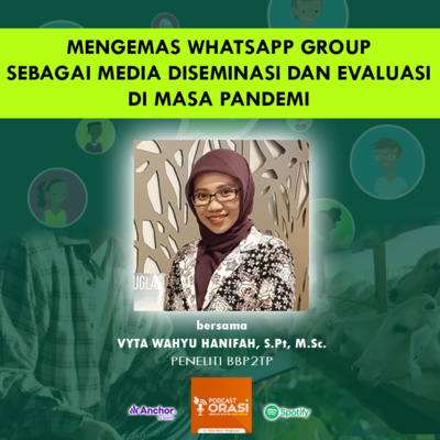 Ep.#10 - Mengemas WhatsApp Group sebagai Media Diseminasi dan Evaluasi di Masa Pandemi