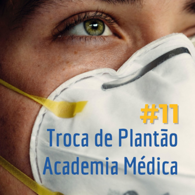 Troca de plantão #11: Jararaca viraliza o uso de máscaras