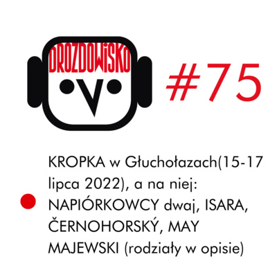 DROZDOWISKO - Teresa Drozda (niezależny podcast o kulturze w Polsce i Czechach)