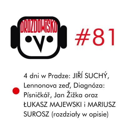 DROZDOWISKO - Teresa Drozda (niezależny podcast o kulturze w Polsce i Czechach)