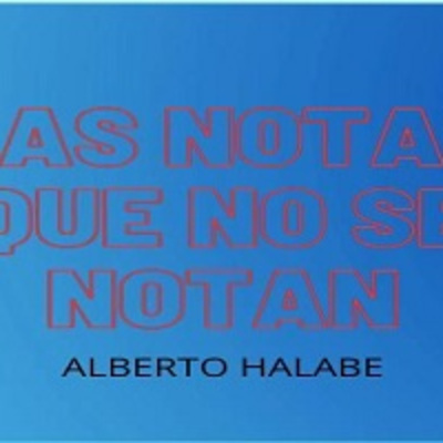 Las Notas que no se Notan 281122 p218 episode artwork