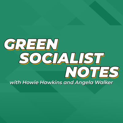 Green Socialist Notes, Episode 065: Frank Chapman and Community Control of the Police