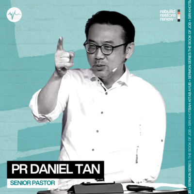 Why Do Bad Things Happen To Good People | Pr Daniel Tan episode artwork