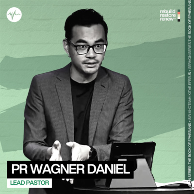 (Part 1) Our New Ethnicity In Christ | Pr Wagner Daniel episode artwork