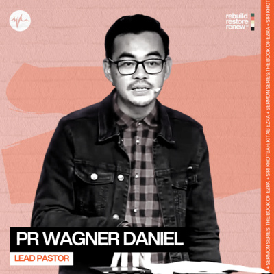 Pertaubatan Yang Sejati | Pr Wagner Daniel episode artwork