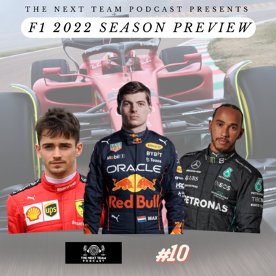 F1 2022 SEASON PREVIEW [The Next Team Formula 1 Episode 10] episode artwork