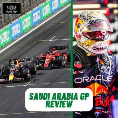 SERGIO PEREZ GOT LATIFIED! | SAUDI ARABIAN GP REVIEW [The Next Team Podcast Formula 1 Episode 12] episode artwork
