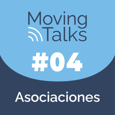 2x4. Moving Talks - Asociaciones