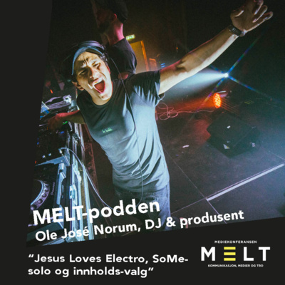 MELT-Podden - Mediekonferansen MELT