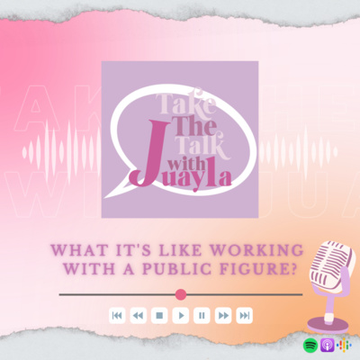 Take the Talk with Juayla