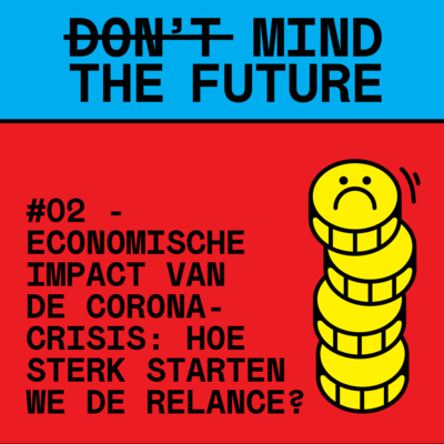 #1.02 Economische impact van de coronacrisis #1.02 Economische impact van de coronacrisis