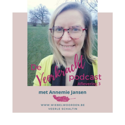 Afl. 3 – In dialoog met de natuur – met Annemie Jansen