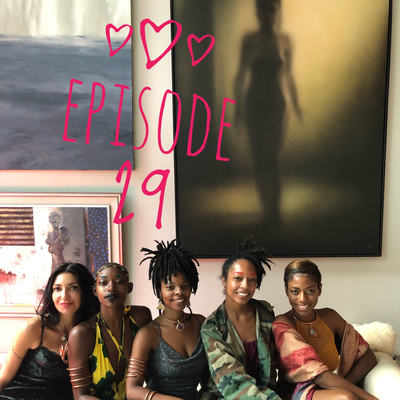 Ep 29: Black Women Know the Female Plenty & its Healing Superpowers! Eve w the Goddess Collective