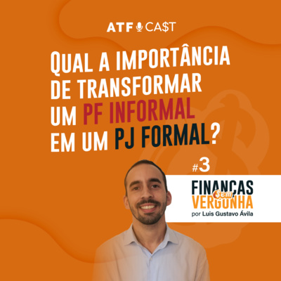 Qual a importância de transformar um PF INFORMAL em um PJ FORMAL? Qual a importância de transformar um PF INFORMAL em um PJ FORMAL?