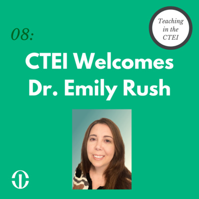 Teaching in the CTEI