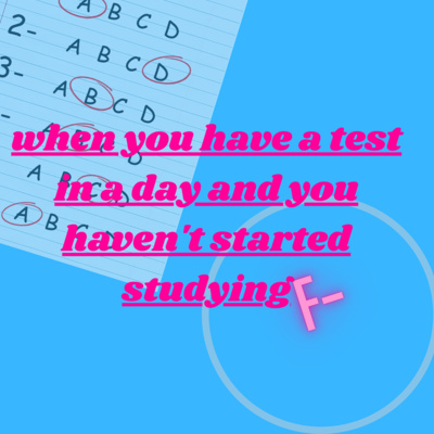 When you have Test tomorrow and you forgot about it.. episode artwork
