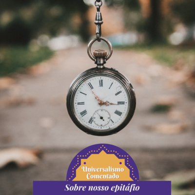 12 - Sobre nosso epitáfio 12 - Sobre nosso epitáfio