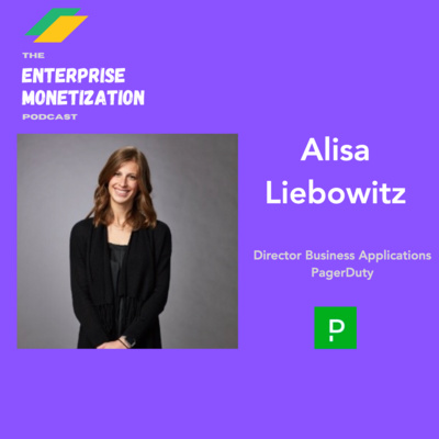 Episode 1: Alisa Liebowitz, Director Business Applications, PagerDuty