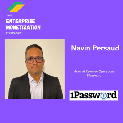 Episode 8: Navin Persaud, Head of Revenue Operations, 1Password