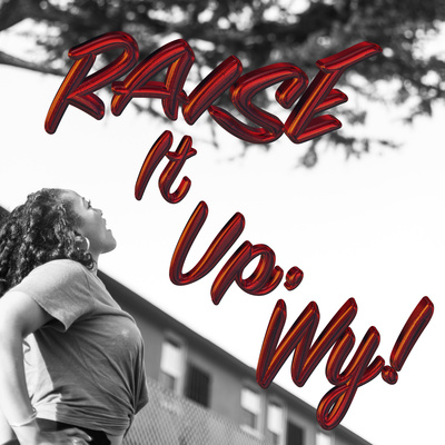Raise It Up, Wy! Ep. 2 -- The Re-Up