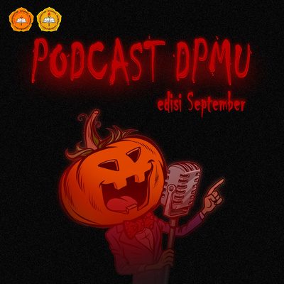 Podcast DPMU : Edisi September