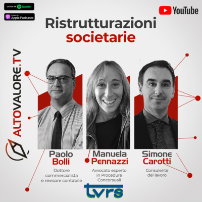 Ristrutturazioni societarie - 11ª puntata Altovalore.tv