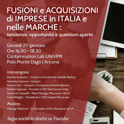 Operazioni di Fusioni e Acquisizioni in Italia e nelle Marche 