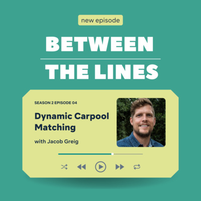Between the Lines - a TDM podcast powered by Commutifi