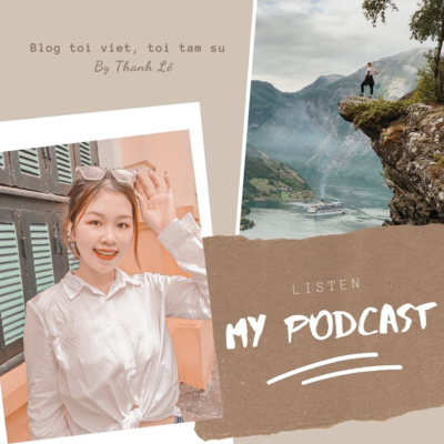 Blog tôi viết, tôi tâm sự