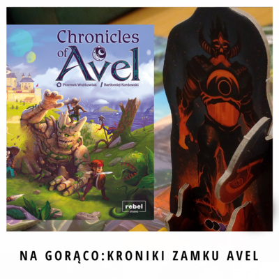 Na gorąco: Kroniki zamku Avel episode artwork