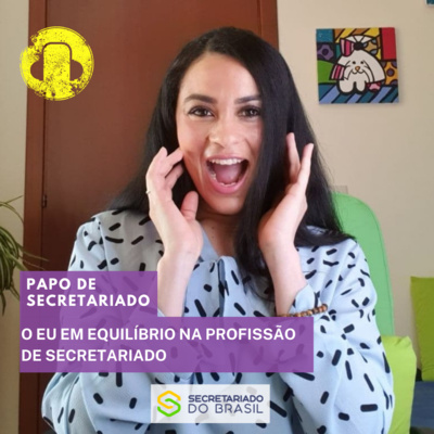 O EU EM EQUILÍBRIO NA PROFISSÃO DE SECRETARIADO