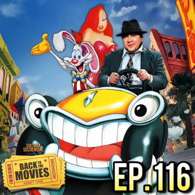 Who Framed Roger Rabbit (1988) | Back to the Movies! Ep. 116 episode artwork