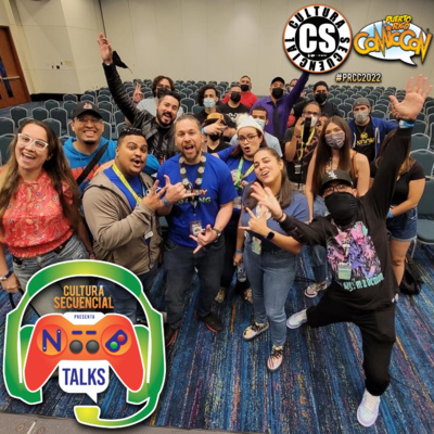 La Nueva Generación del Gaming | Noob Talks PRCC 2022 Panel episode artwork