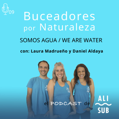 Buceadores por Naturaleza. El podcast de AliSub